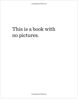 Picture of Book With No Pictures - Hardcover