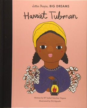 Picture of Little People Big Dreams - Harriet Tubman