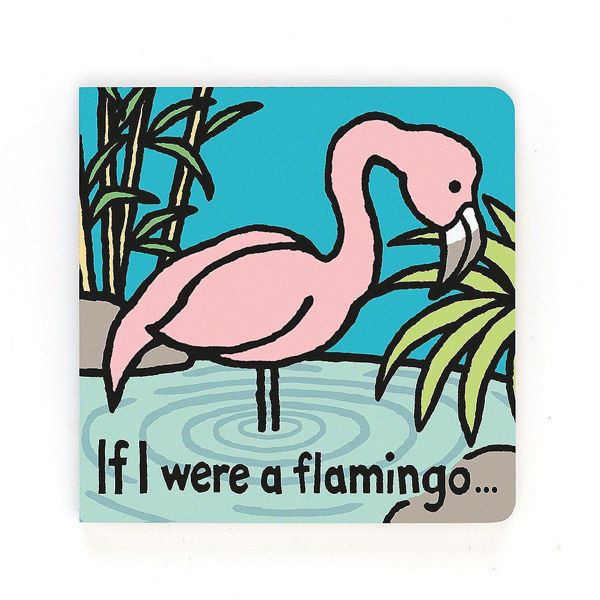 Picture of If I Were A Flamingo Book by Jellycat